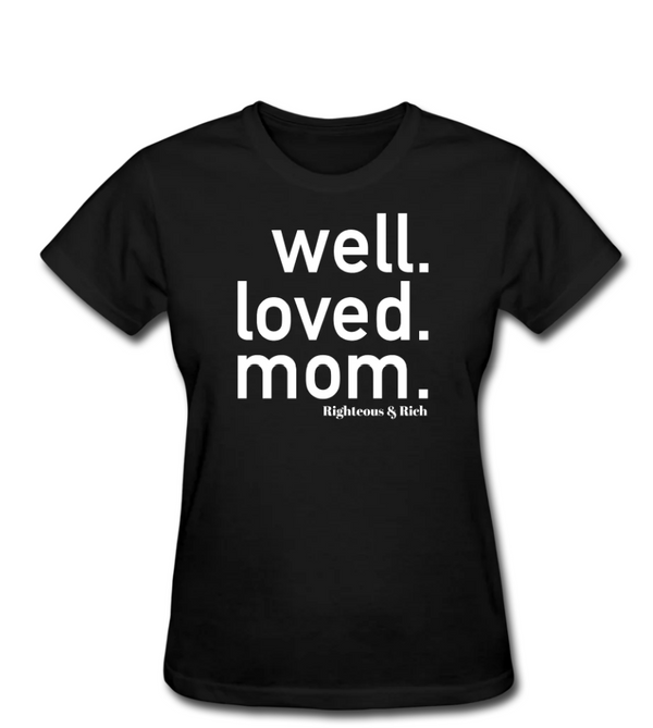 Righteous & Rich Well Loved T-Shirts