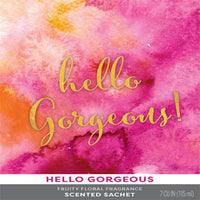 Fresh Scents- Hello Gorgeous