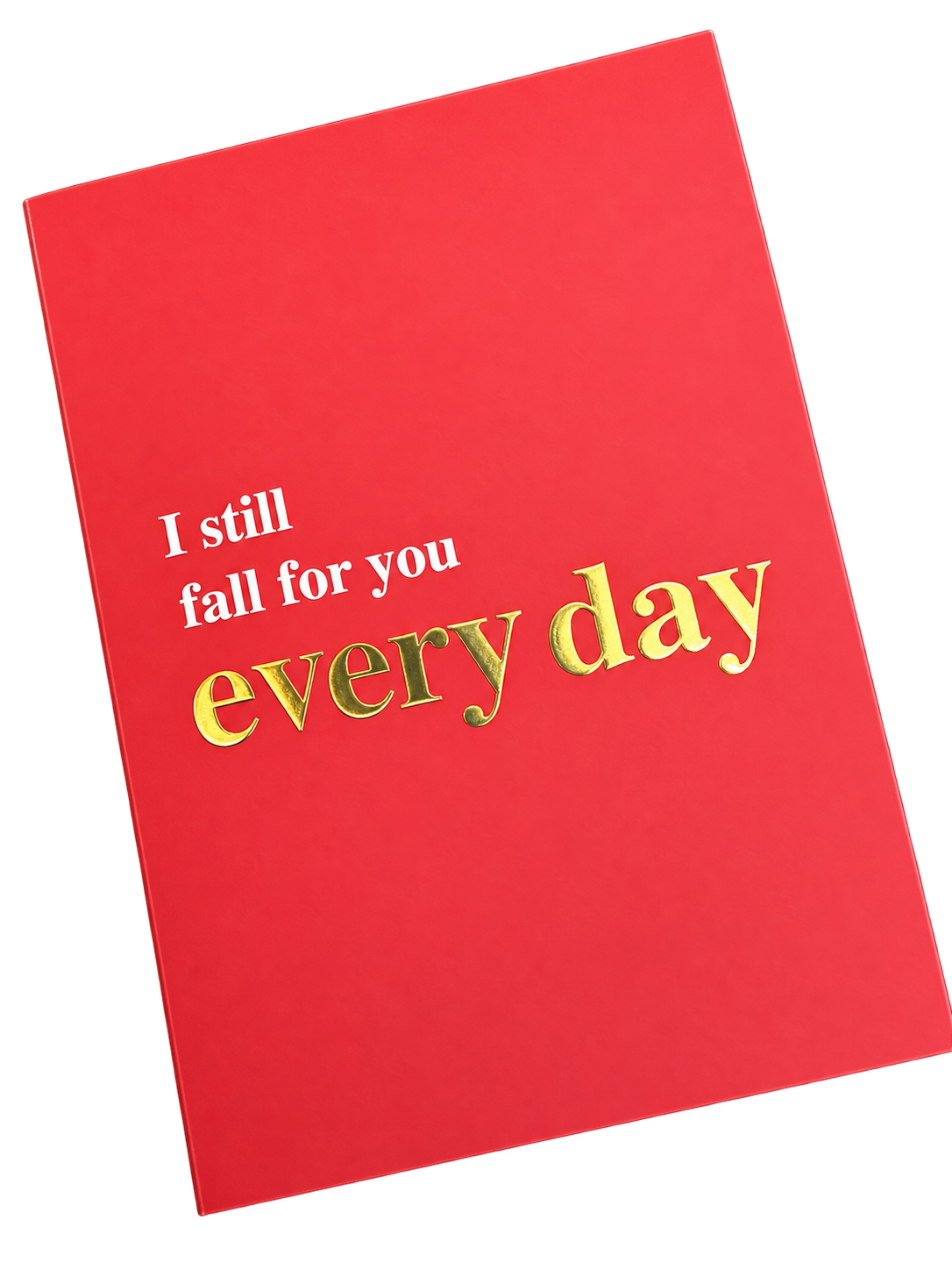 "I Still Fall for You Every Day" card