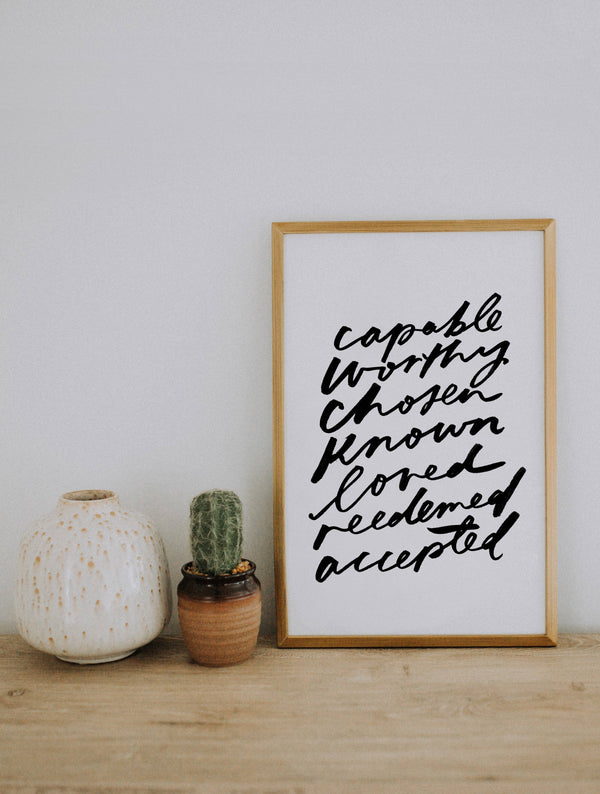 11x17 Capable, Worthy, Chosen: Print only