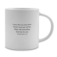 "You Are Amazing" White Mug  18oz Eph. 3:19