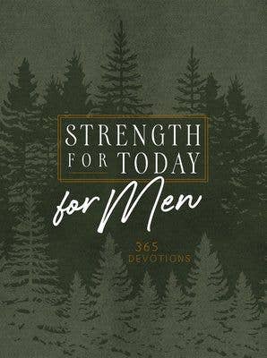 Strength for Today for Men ( Men's Devotional)