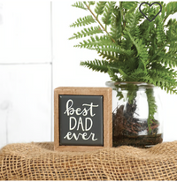 Best Dad Ever Box Sign Mini