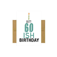 Happy 60ish Birthday Greeting Card