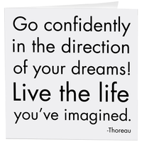 Go Confidently Greeting Cards (Henry David Thoreau)