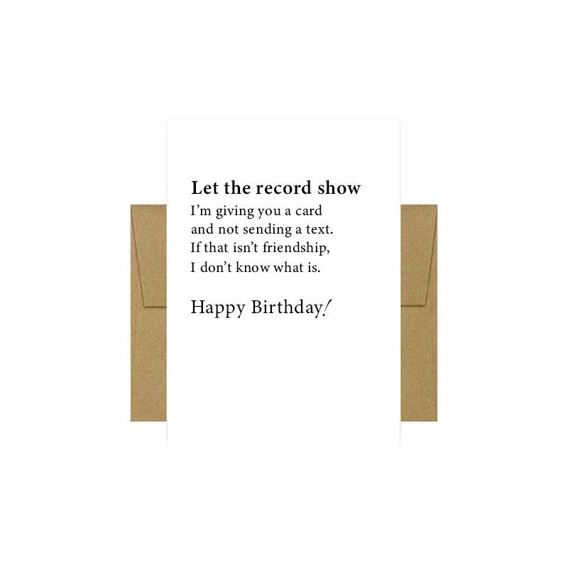 Let the Record Show Birthday Greeting Card