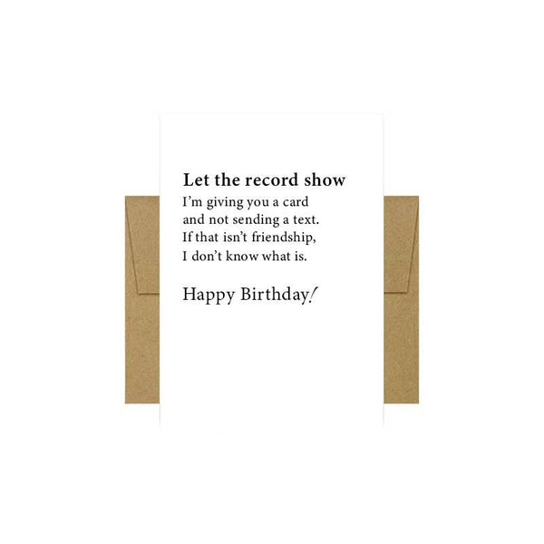 Let the Record Show Birthday Greeting Card