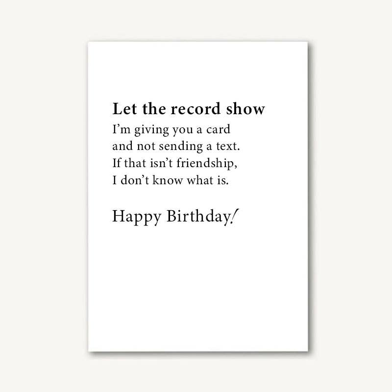 Let the Record Show Birthday Greeting Card