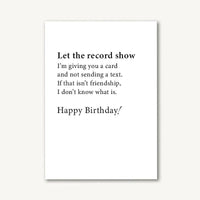 Let the Record Show Birthday Greeting Card