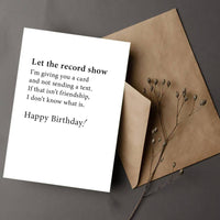 Let the Record Show Birthday Greeting Card