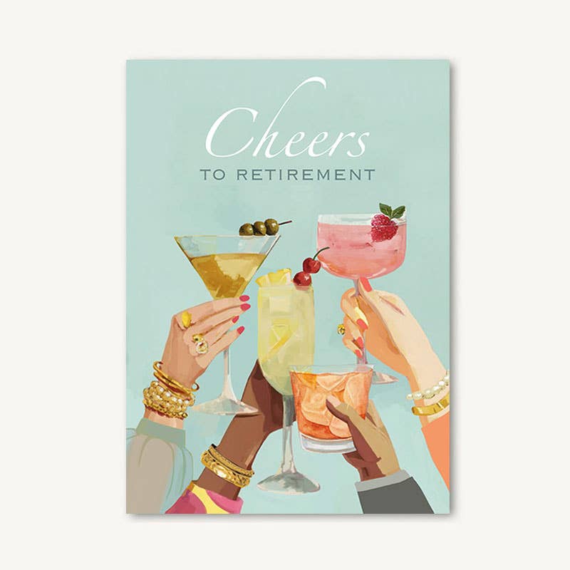 Cheers to Retirement Greeting Card