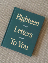 18 Letters To You- A letter for each year
