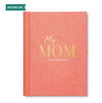 My Mom An Interview Journal to Capture Reflections in Her Own Words