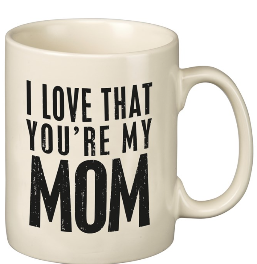 My Mom Mug or My Dad Mug