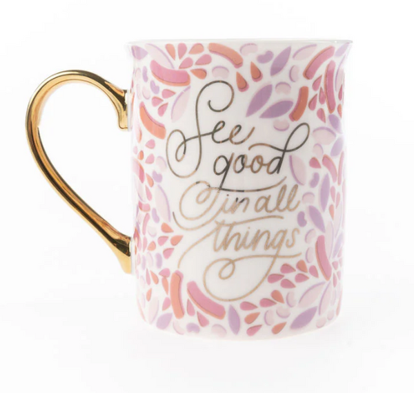 Mary Square - See Good In All Things- Ceramic Mug