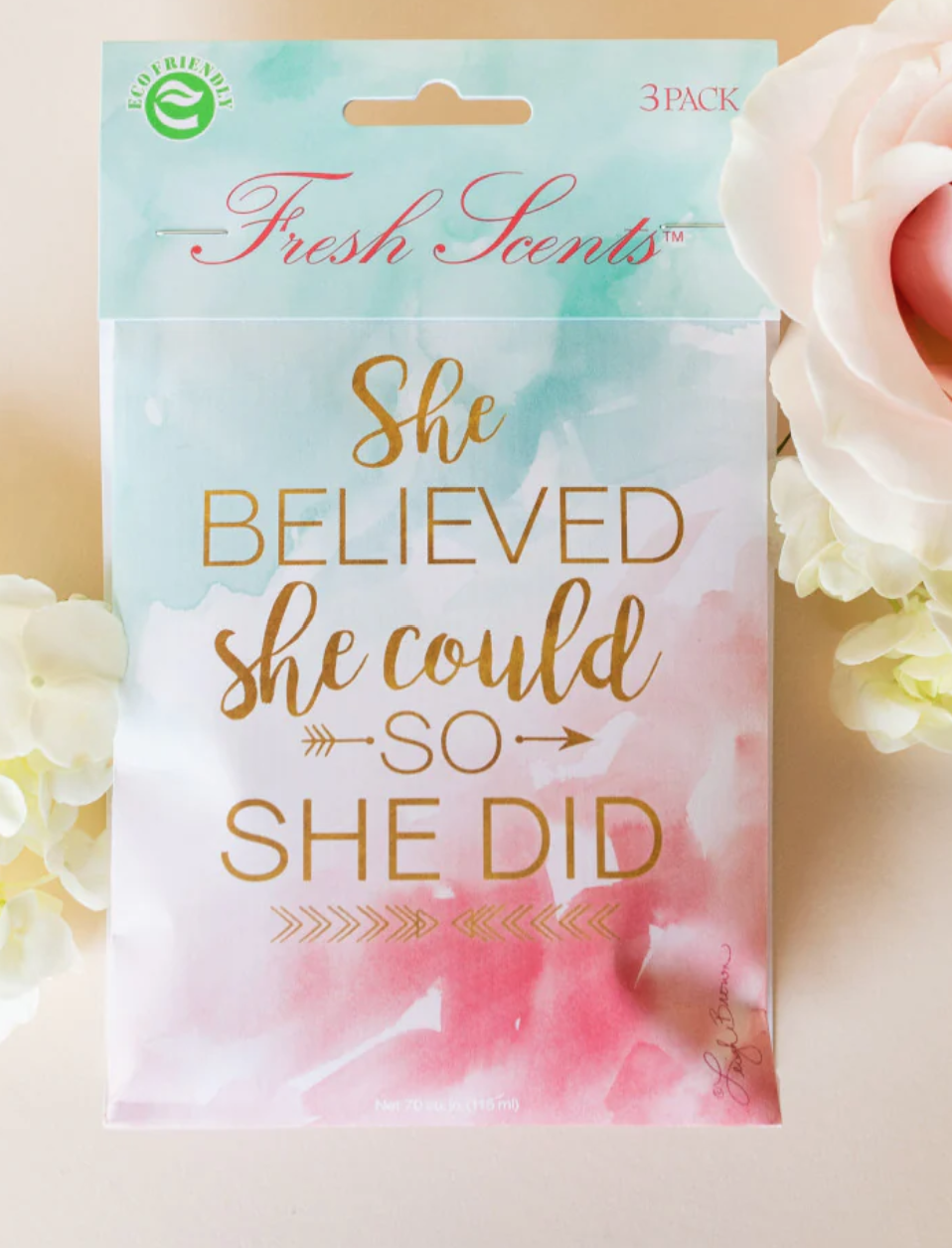 Fresh Scents- She Believed She Could So She Did