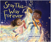 Stay This Way Forever Hardcover Book