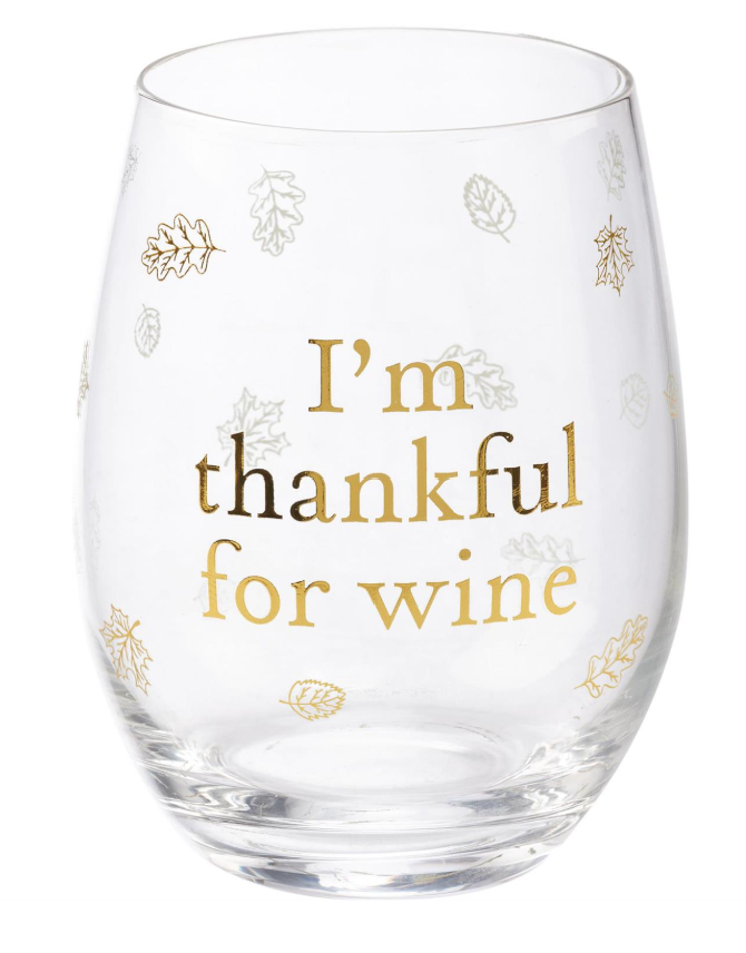 I'm Thankful For Wine Wine Glass
