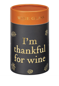 I'm Thankful For Wine Wine Glass