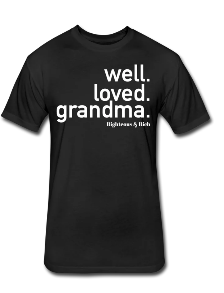 Righteous & Rich Well Loved T-Shirts
