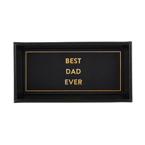 Best Dad Ever Valet Tray