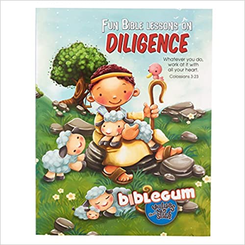 Fun Bible Lessons On Diligence from the BibleGum