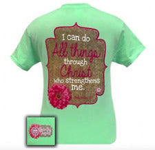 Girlie Girl Originals - I Can Do All Things Shirt