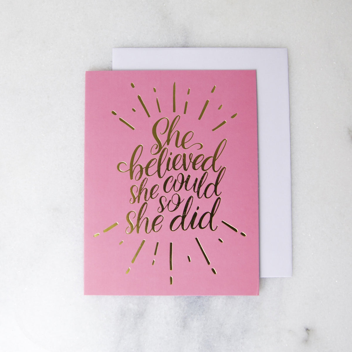GREETING CARD "SHE BELIEVED"