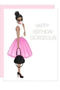 Happy Birthday Gorgeous Greeting Card -  Dark Skin Black Hair