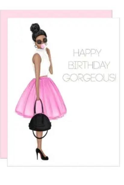 Happy Birthday Gorgeous Greeting Card -  Dark Skin Black Hair