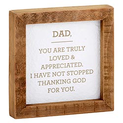 Dad, Truly Loved - Tabletop Decor