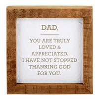 Dad, Truly Loved - Tabletop Decor