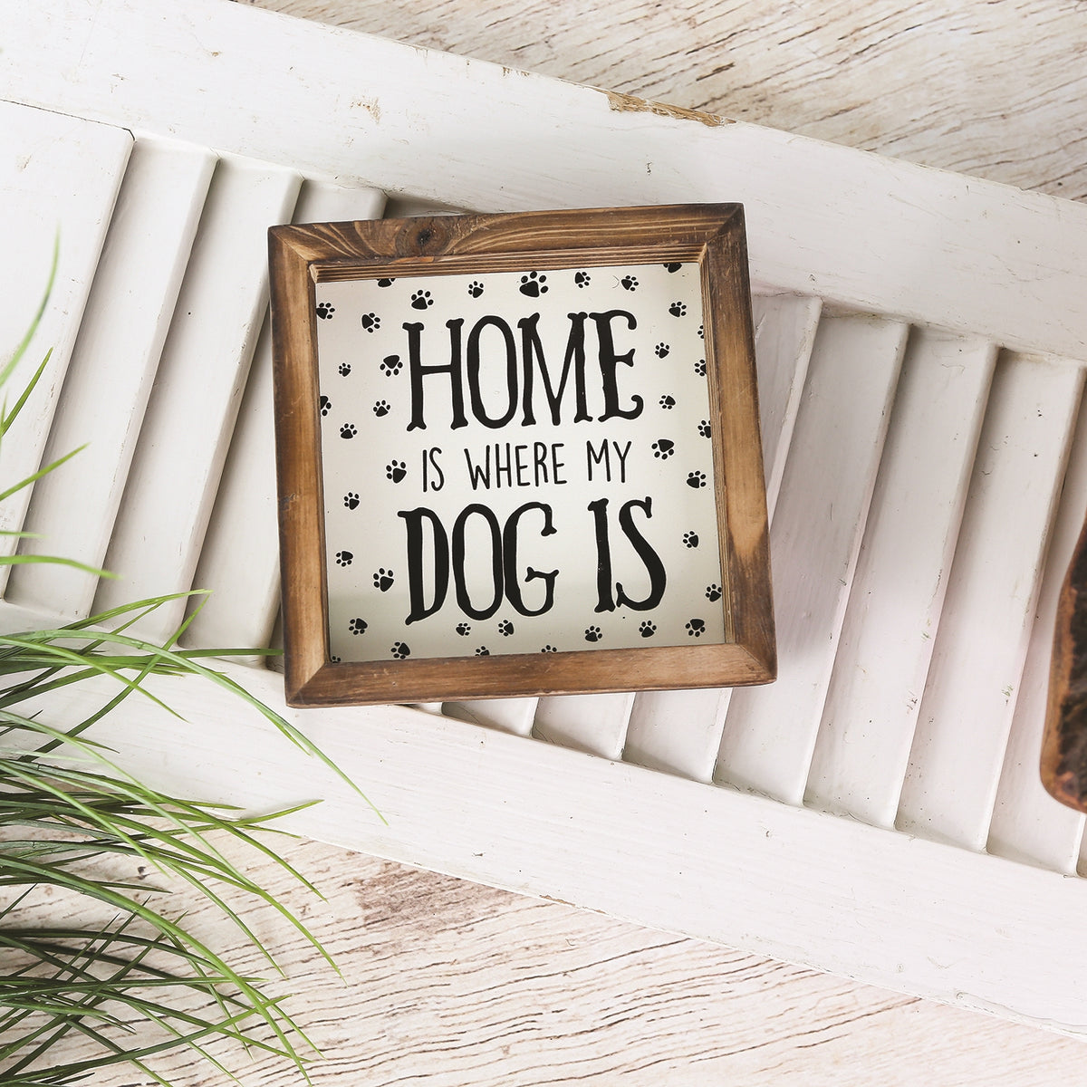 WOOD PLAQUE "HOME IS WHERE MY DOG IS"