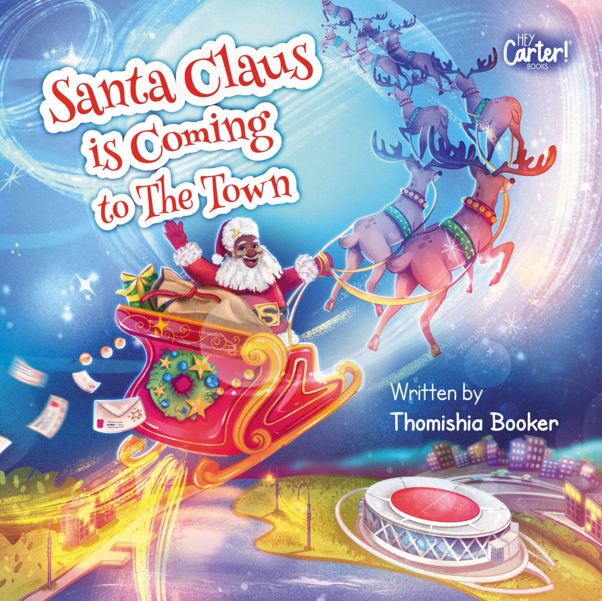 Santa Claus is Coming to The Town Hardcover