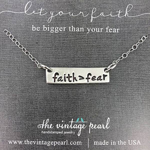 Let Your Faith Be Bigger Than Your Fear Necklace