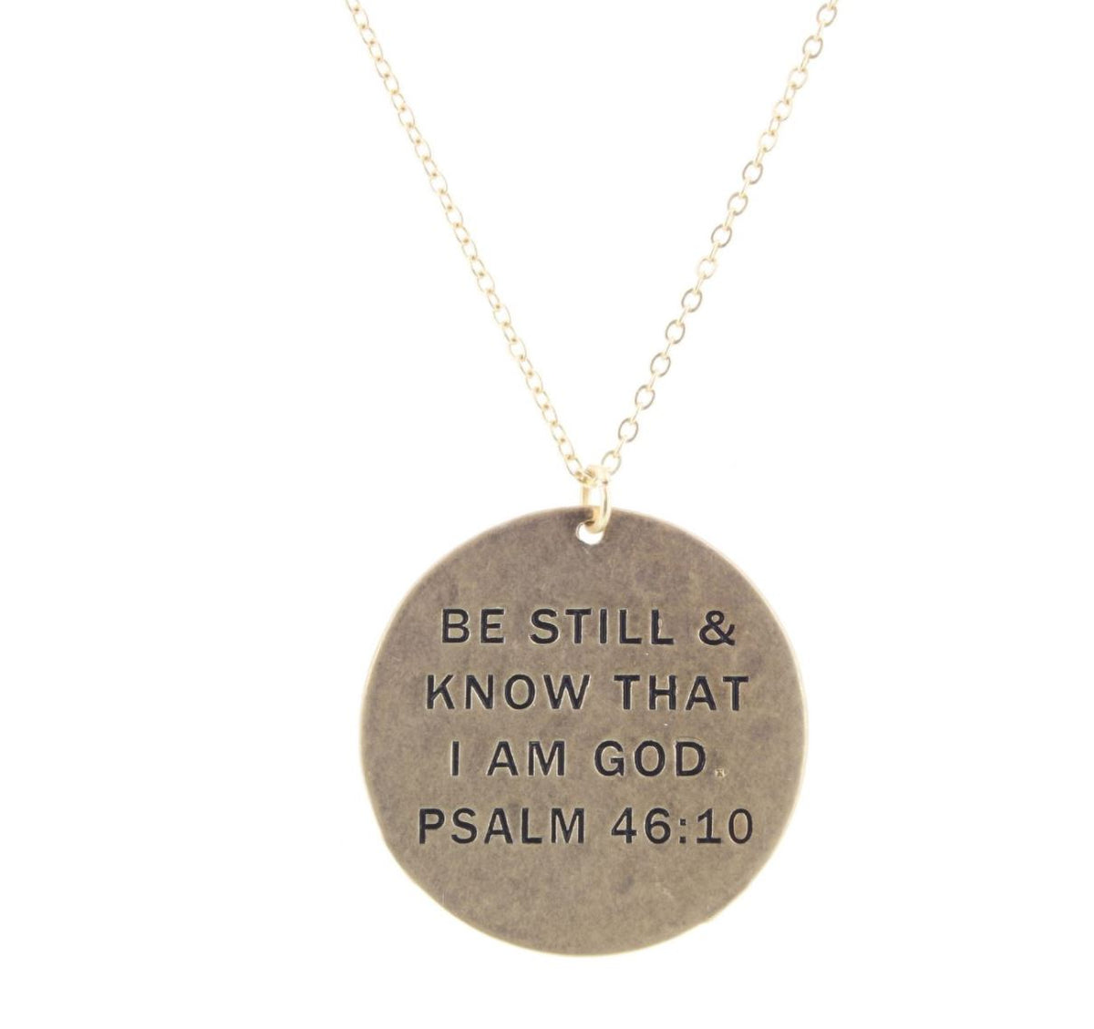 "BE STILL & KNOW" GOLD  NECKLACE