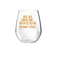 Real Housewives of South Fulton Wine Glass