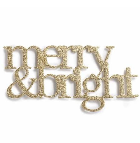 "Merry & Bright" Gold Metallic Embellishment- CHRISTMAS