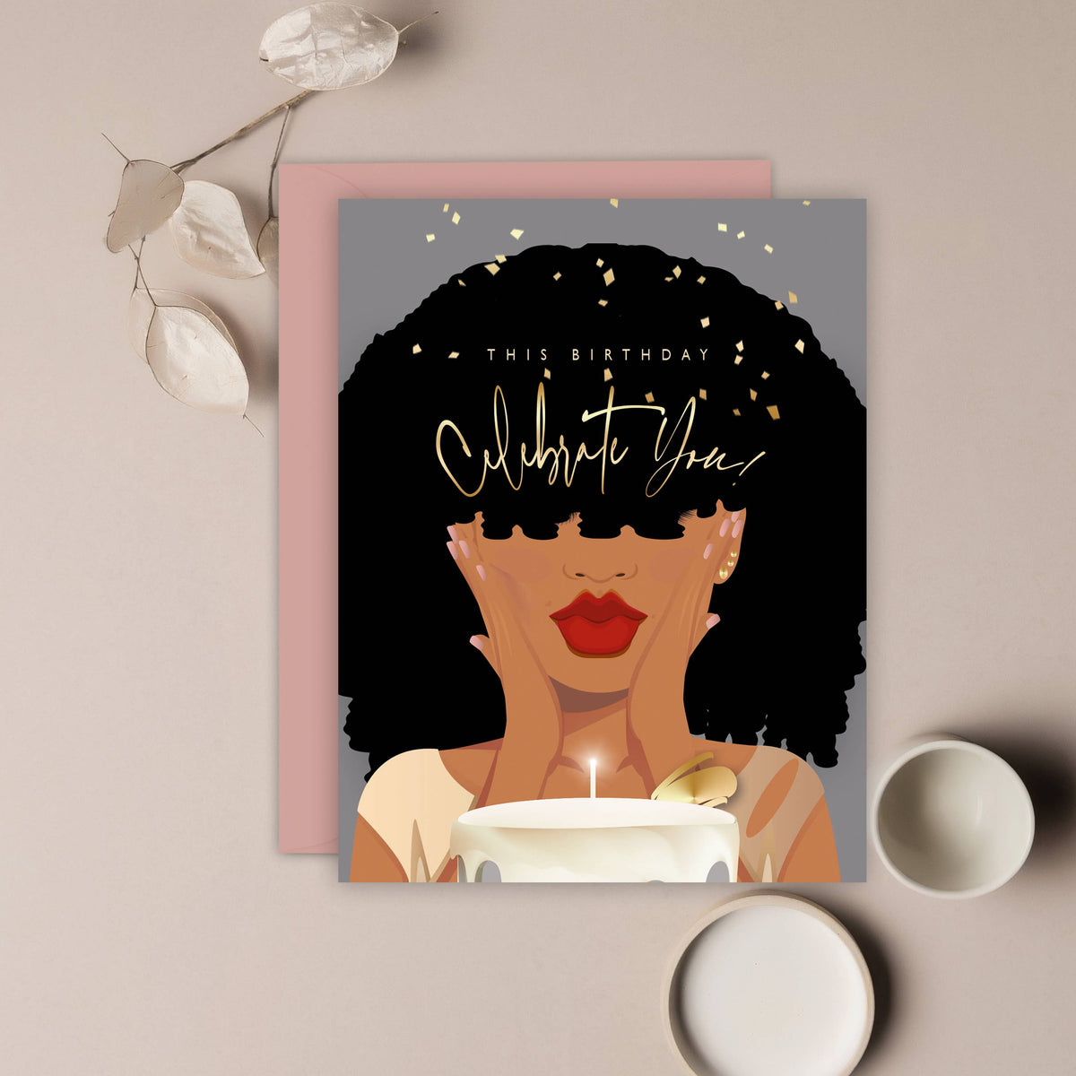 Celebrate You Greeting Card