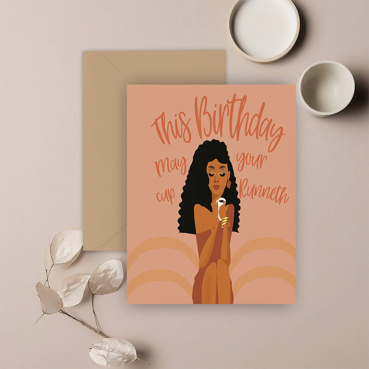 Cup Runneth Over Birthday Greeting Card