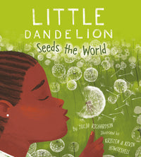 Little Dandelion Seeds the World Book