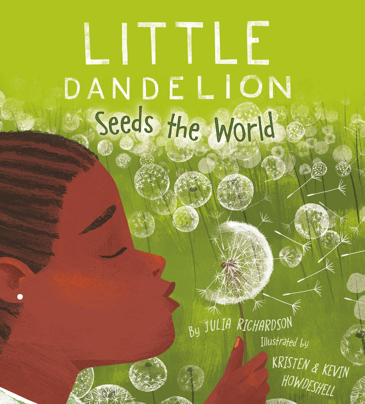 Little Dandelion Seeds the World Book