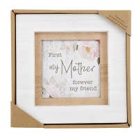 My Mother, My Friend table top plaque