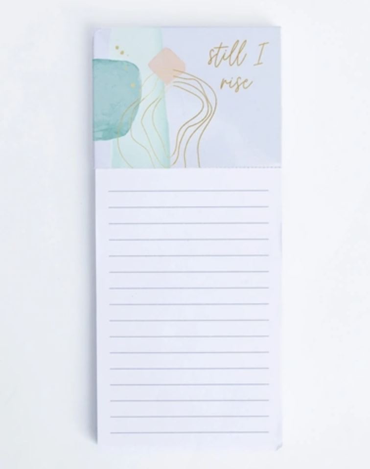 STILL I RISE MAGNETIC NOTEPAD